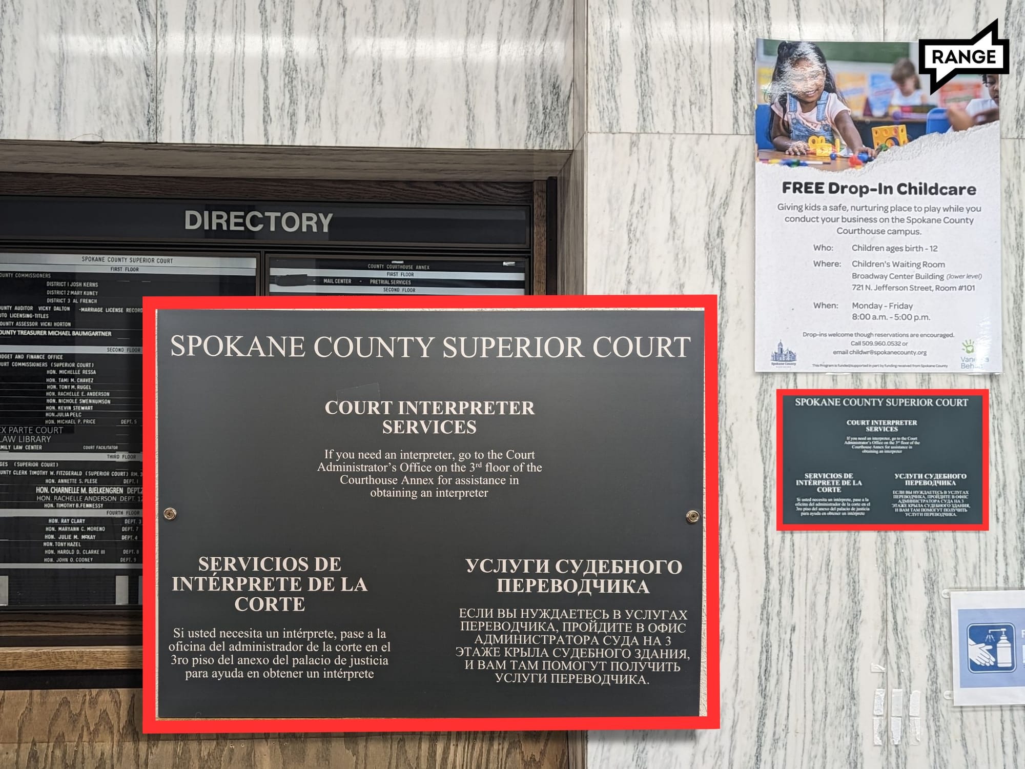 A photo of a small sign for language access options in the Spokane County Courthouse says "Spokane County Superior Court; Court Interpreter Services; If you need an interpreter, go to the Court Administrator's Office on the 3rd floor of the Courthouse Annex for assistance in obtaining an interpreter" It repeats the information in Spanish and Russian. 